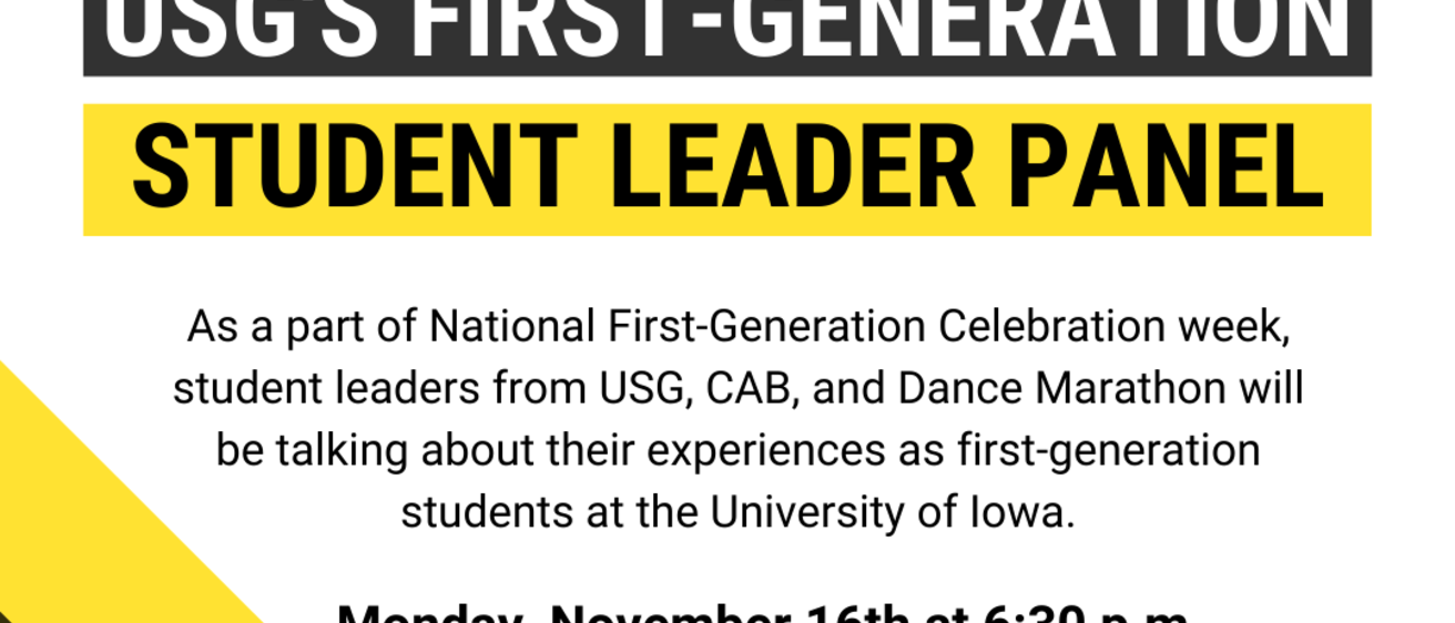 USG's First Generation Student Leader Panel Infographic, continue reading for more information